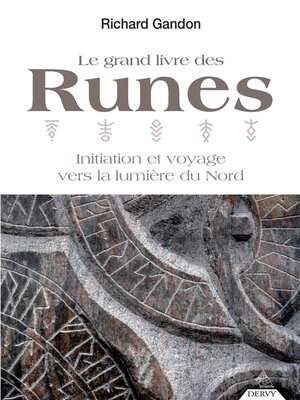cover image of Le grand livre des Runes--Initiation et voyage vers la lumière du nord